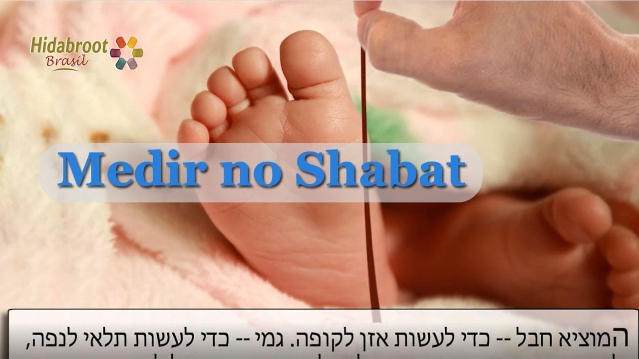 Mishna Express : ​Medidas proibidas No shabat