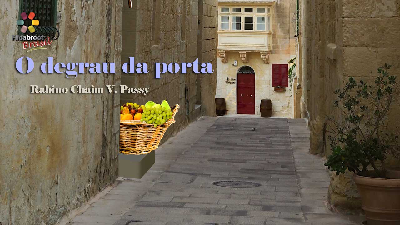 ​O degrau da porta - Mishna Express