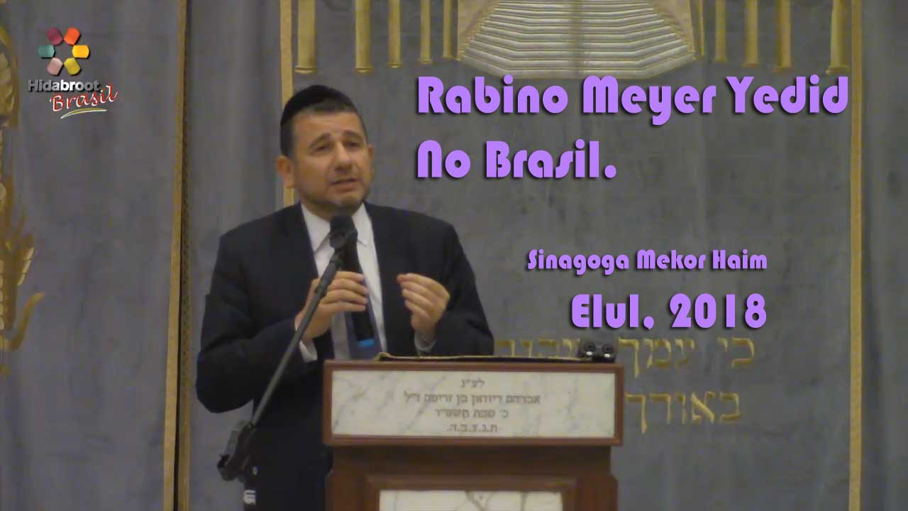 Rabino Meyer Yedid -Brasil 2018