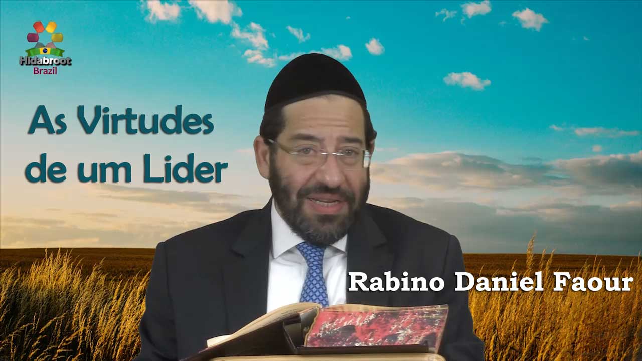 Parashat Shemot - As virtudes de um Lider