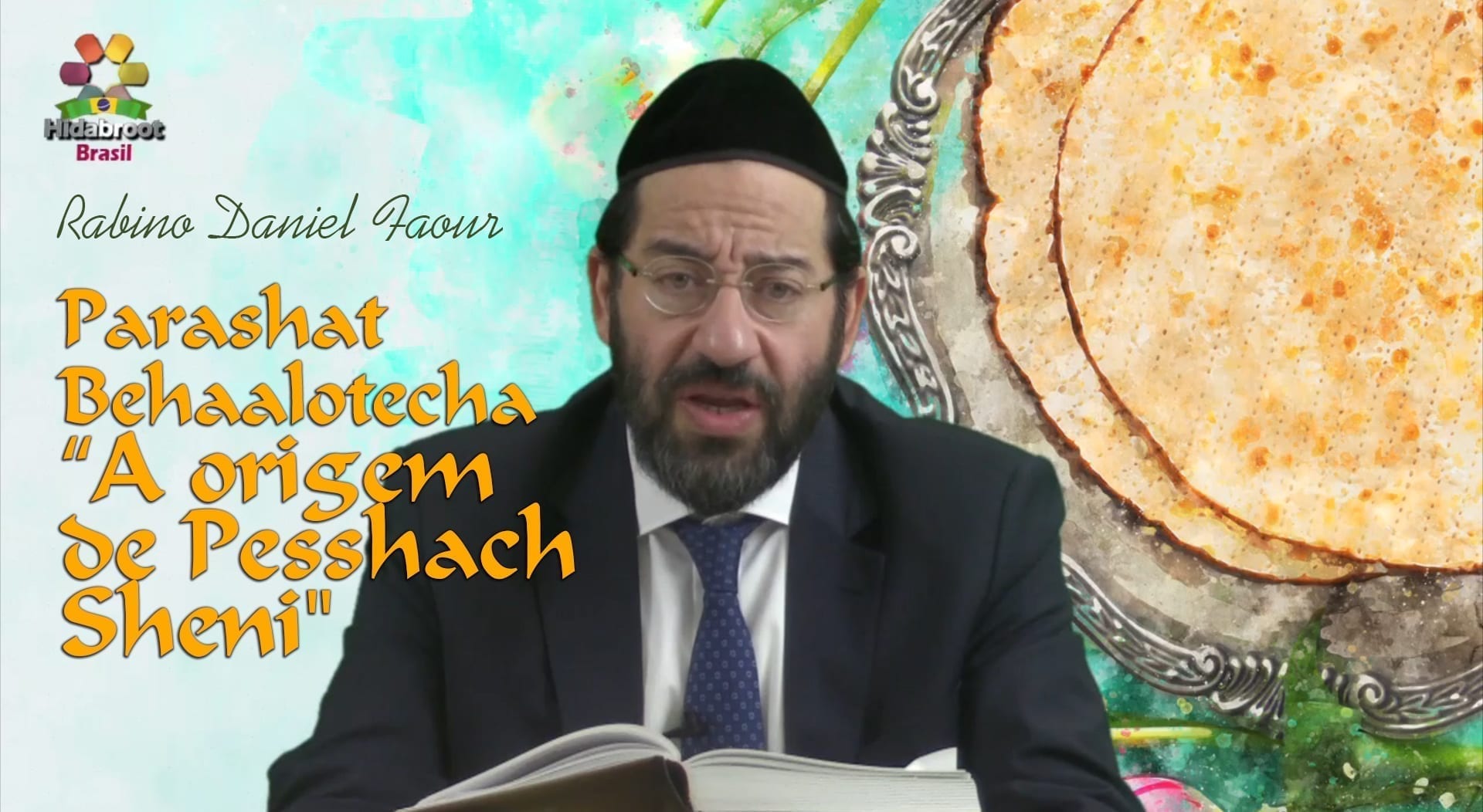 Parashat Behaalotecha “A origem de Pesshach Sheni”