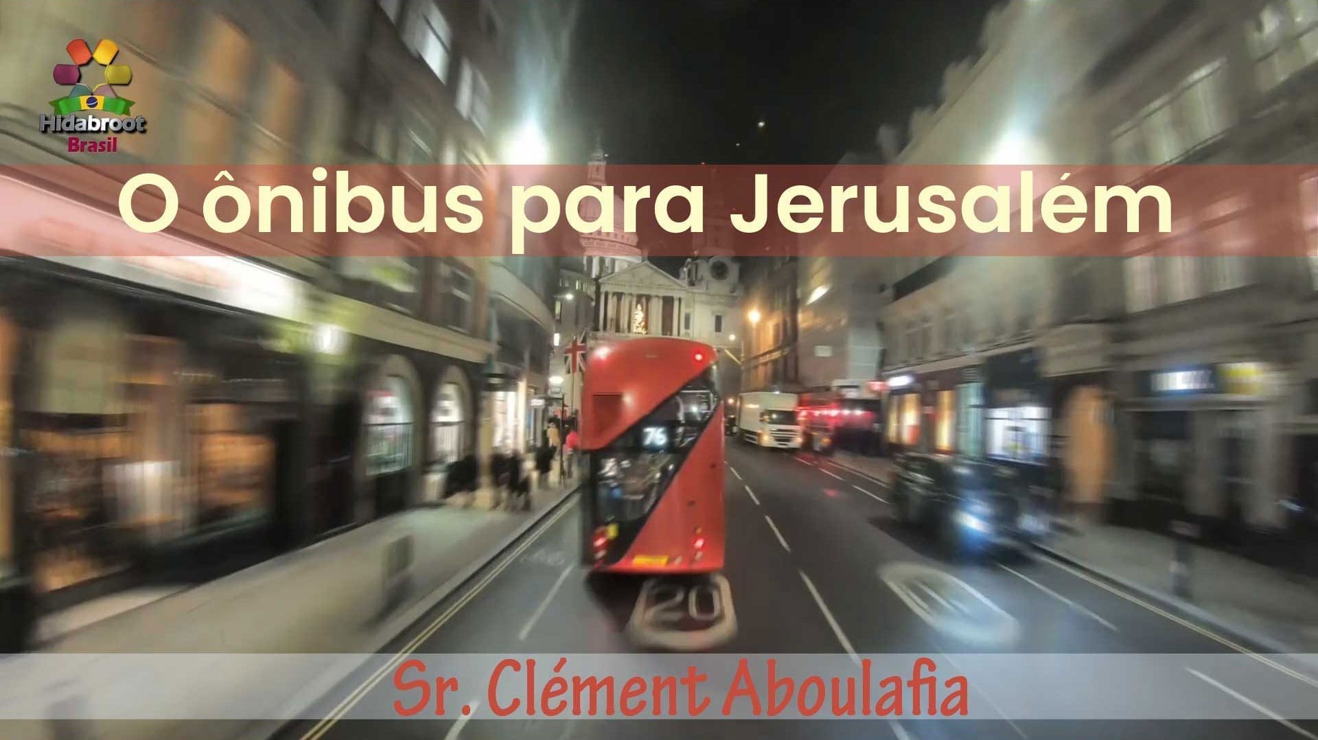 O ônibus para Jerusalém