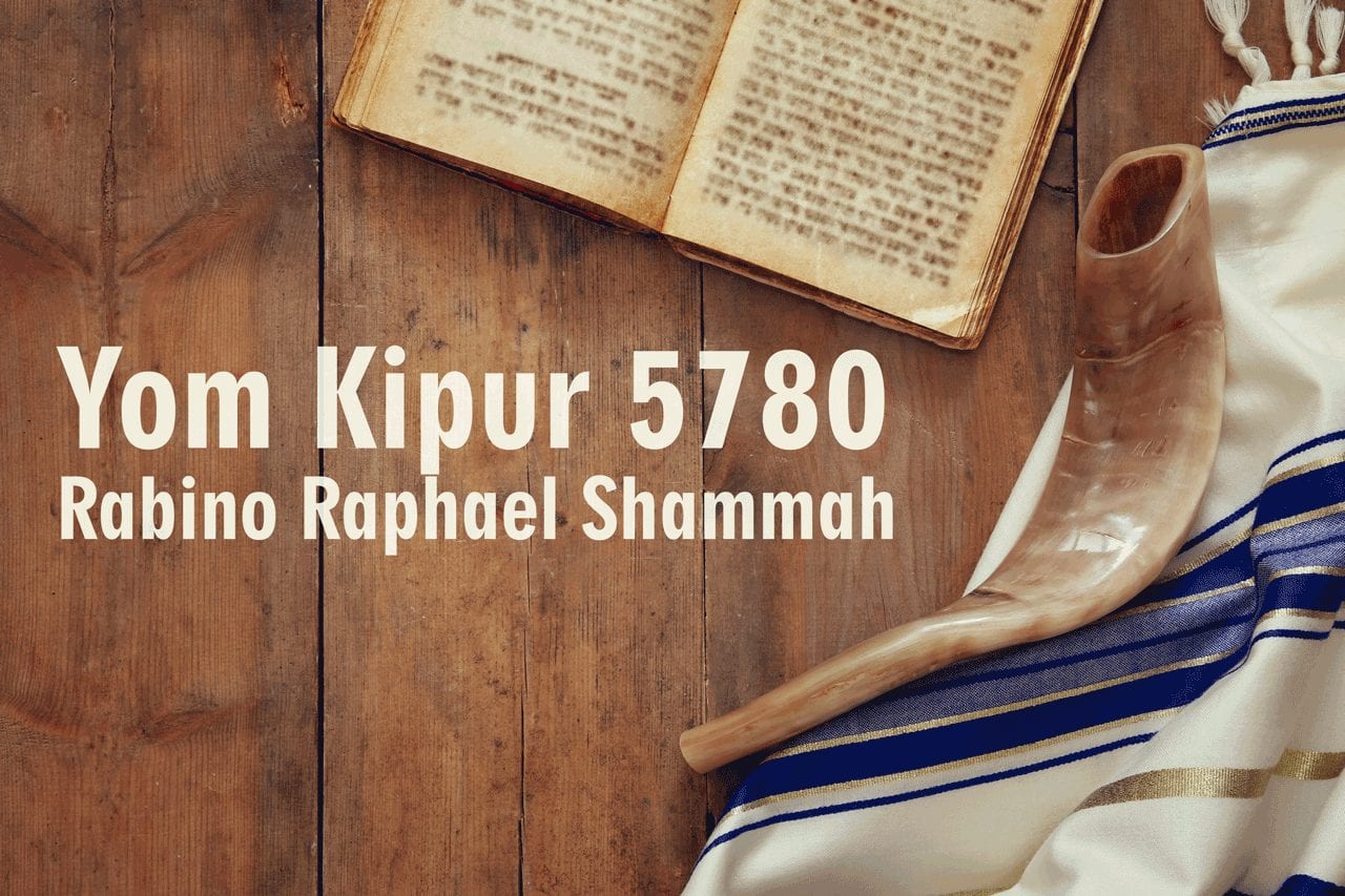 Rabino Raphel Shammah - Yom Kipur 5780